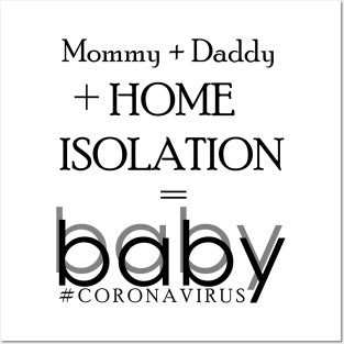 Home Isolation Baby Creation Posters and Art